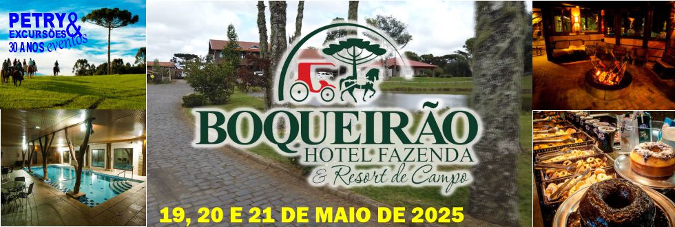 EXCURSO: BOQUEIRO HOTEL FAZENDA&RESORT- LAGES-SC 