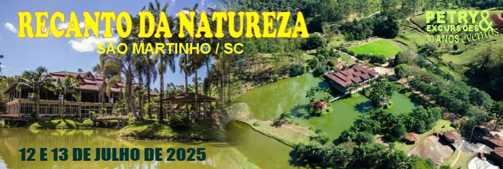 EXCURSO: POUSADA RURAL RECANTO DA NATUREZA - SO MARTINHO SC.