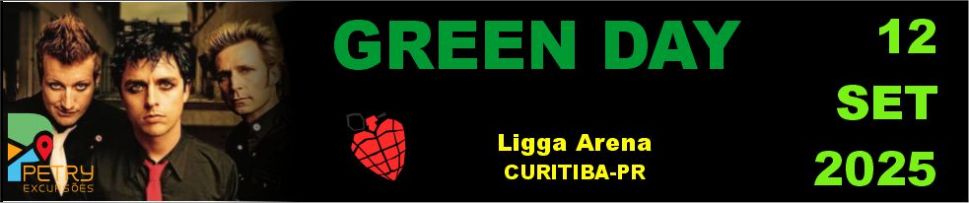 EXCURSO SHOW GREEN DAY EM CURITIBA. PARTINDO DE FLOTIANPOLIS.