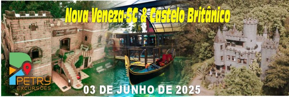 EXCURSO NOVA VENEZA COMO CASTELO BRITNICO