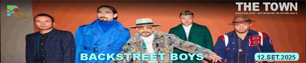 EXCURSO RHE TOWN  BACKSTREET BOYS SO PAULO.