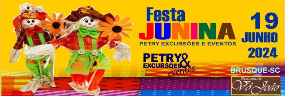FESTA JUNINA DA PETRY EXCURSES