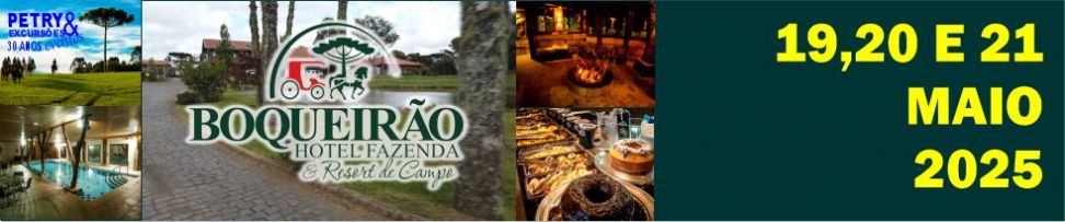 EXCURSO: BOQUEIRO HOTEL FAZENDA&RESORT- LAGES-SC 
