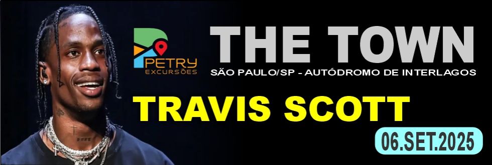 EXCURSO TRAVIS SCOTT THE TOWN SP. PARTINDO DE FLORIANPOLIS.