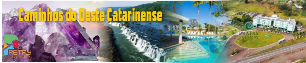 EXCURSO: CAMINHO DO OESTE CATARINENSE 