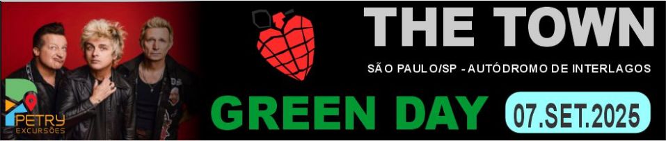 EXCURSO: FESTIVAL THE TOWN - SHOW GREEN DAY
